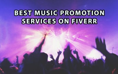 Best Music Promotion Services On Fiverr